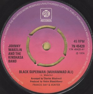 Johnny Wakelin And The Kinshasa Band - Black Superman (Muhammad Ali)