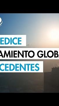 La ONU predice un calentamiento global sin precedentes en los próximos cinco años