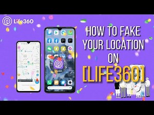 [Life360] How to Fake Your location!丨Fake GPS丨Prevent your location from being obtained
