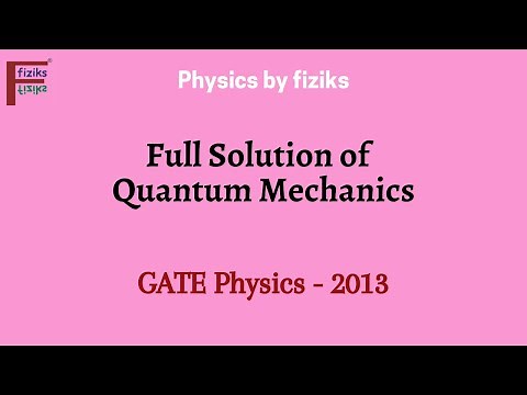 GATE Physics 2013 Full Solution of Quantum Mechanics