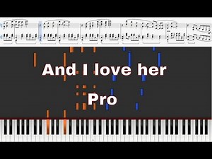 The Beatles - And I love her - Pro Piano Tutorial