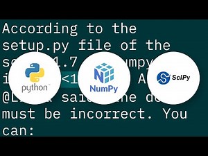 Resolve warning "A NumPy version =1.16.5 and 1.23.0 is required for this version of SciPy"?