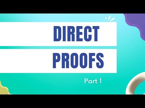 Lecture 7 | Direct Proofs Part 1 | Proving Implications P then Q