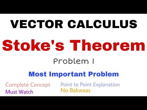 19. Stoke's Theorem | Problem#1 | Complete Concept | Vector Calculus