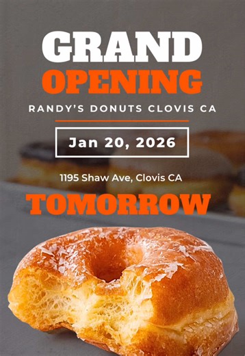🚨 TOMORROW IS THE DAY! 🚨 Randy’s Donuts Clovis officially opens tomorrow at 6AM 🍩🎉 🍩 FREE Glazed Raised Donut from 6AM–12PM 👕 First 100 in line score a FREE Randy’s Clovis T-Shirt 📍 1195 Shaw Ave, Clovis, CA Set those alarms — see you in line! ⏰🔥 #RandysDonuts #RandysClovis #GrandOpeningTomorrow #FreeDonuts #ClovisEats