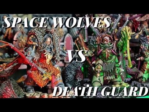So many terminators! Space Wolves Vs Death Guard. Warhammer 40k Batrep 