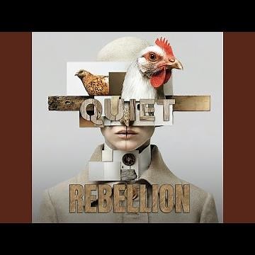 Quiet Rebellion