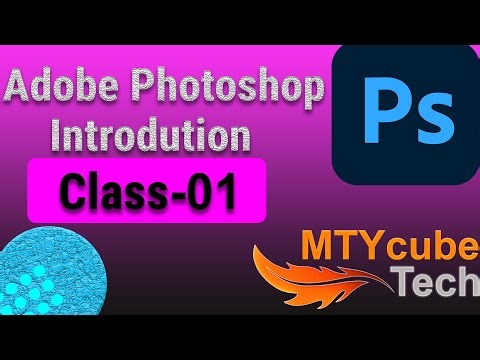 Adobe Photoshop Introduction in Bangla – Start Editing Like a Pro (Class-01)