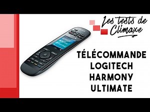 Test d'une télécommande Logitech Harmony Ultimate (vidéo sans la voix)