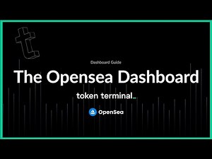 How to navigate the Opensea dashboard | Token Terminal