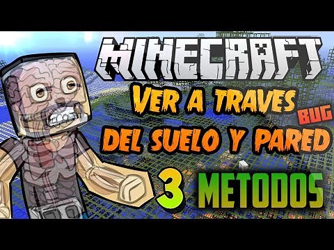 Minecraft BUG | Como Ver a Través Del Suelo y Pared - 3 Metodos