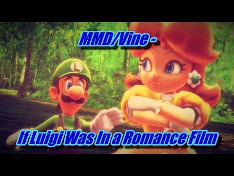 MMD/Vine - If Luigi Was In a Romance Film