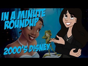Disney Roundup - The 2000's Era