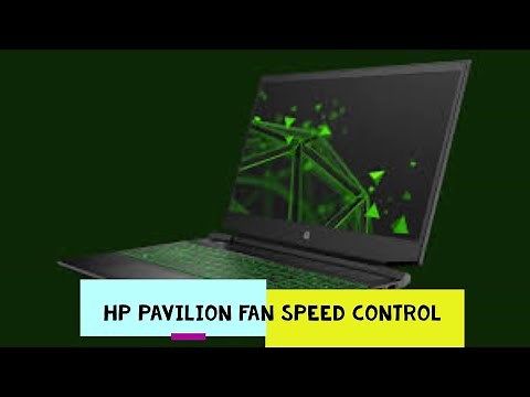 How to Control Fan Speed on the HP Pavilion Gaming Laptop