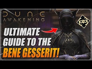 Dune Awakening - Ultimate Guide To Bene Gesserit Training & Locations!