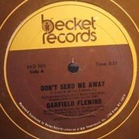 Don't Send Me Away by Garfield Fleming on WhoSampled