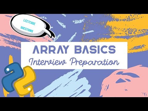 Array Basics | DSA using Python for Interview Preparation [2023] | Leetcode Questions Included