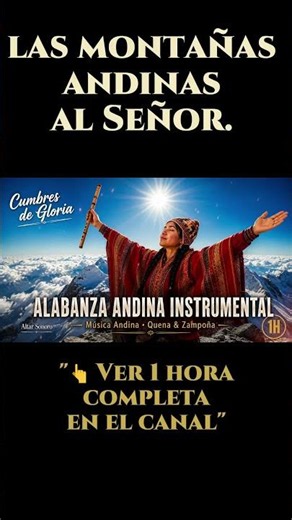 Alabanza Andina Instrumental | Cumbres de Gloria #Shorts #AlabanzaAndina#MusicaAndinaCristiana