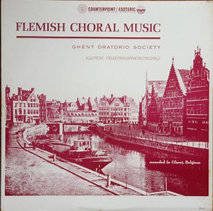 Oratorio Society Of Ghent - Flemish Choral Music
