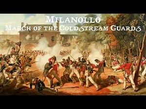 Milanollo - Quick March of the Coldstream Guards