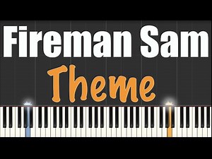 Fireman Sam - Theme - Piano Tutorial