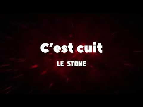 Le stone - c’est cuit (official video).mp4