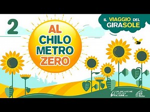 AL CHILOMETRO ZERO - Il viaggio del girasole [lyric video] 2