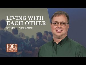 Lesson 12: Living with Each Other