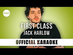 Jack Harlow - First Class (Official Karaoke Instrumental) | SongJam