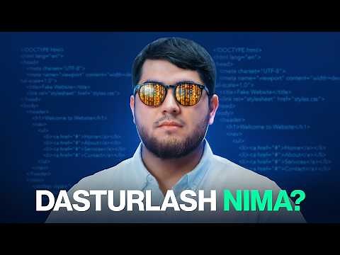 Dasturlash o'zi nima?