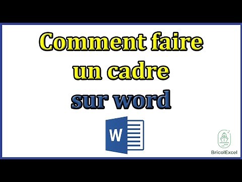 Comment faire un cadre sur word