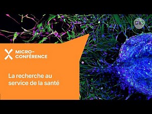 La recherche au service de la santé | Micro-conférence | Les Échappées inattendues