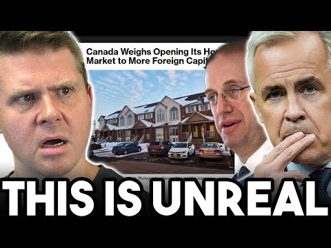 Housing Crisis 2.0 — Carney Seriously Considering FOREIGN BUYERS!? WHY