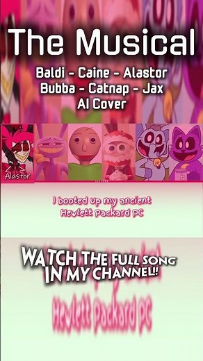 The Musical but in a more unique version. Watch the full song in my channel!!! #baldisbasics