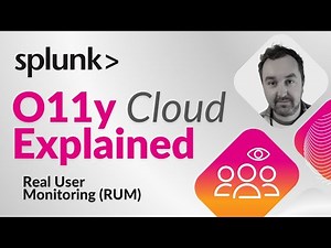 Splunk RUM: Real User Monitoring, Identify Errors & Enhance UX—Observability Cloud Explained (Ep. 3)