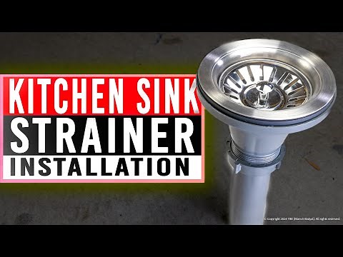 How To Install A Kitchen Sink Strainer | Metal Strainer PVC Body