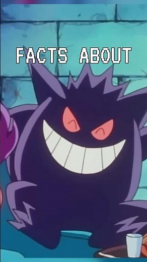 Facts About Gengar You Never Knew!