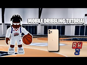 HOW TO DRIBBLE ON MOBILE LIKE A DEMIGOD IN RH2 | RH2 THE JOURNEY *BETA*
