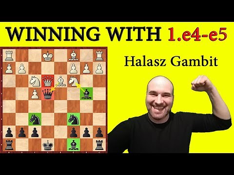 Opening Strategy | The Secrets of Winning with 1.e4 e5 | Halasz Gambit