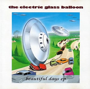 Electric Glass Balloon - Beautiful Days EP