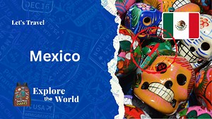 Let’s Travel to Mexico | The Backpack Diaries