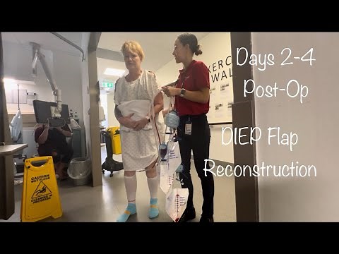 DIEP Flap Reconstruction After Breast Cancer: Days 2-4 Post-Op