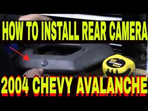 How to install a reverse camera, 2004 chevy avalanche!!! I broke my camera