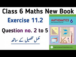Exercise 11.2 Class 6 New Book | Chapter 11 Ex 11.2 Class 6 Math Question no 2,3,4,5 | Learning Zone