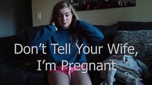 Jaybbgirl--Dont-Tell-Your-Wife-Im-Pregnant