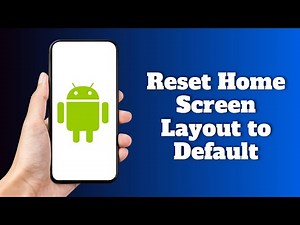 How to Reset Home Screen Layout to Default on Android Phone