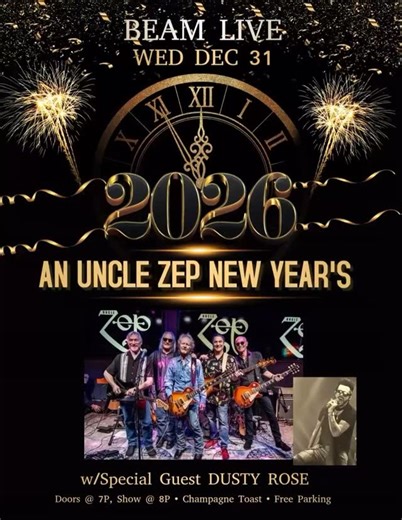Ring in the New Year with Uncle Zep as they bring the legendary sound of Led Zeppelin to the stage for an unforgettable New Year’s Eve celebration. From soaring guitar solos to iconic vocals, this high-energy tribute delivers the raw power and timeless classics fans know and love. Kicking off the night is special guest Dusty Rose, setting the tone before Uncle Zep takes you into the new year with rock anthems and nonstop energy. Celebrate NYE loud, legendary, and unforgettable. Grab your tickets