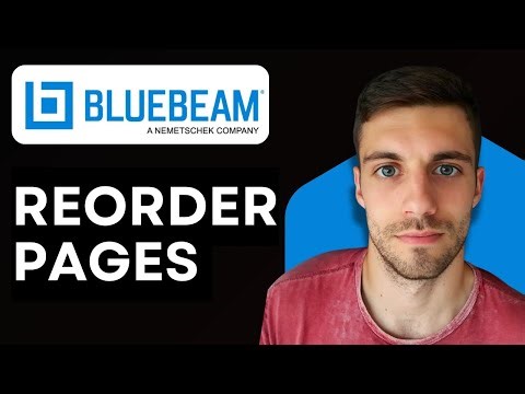 How to Reorder Pages in Bluebeam 2026 (Beginner Guide)