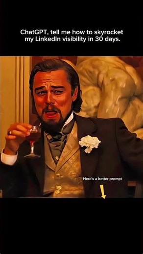 “ChatGPT, tell me how to skyrocket my LinkedIn visibility in 30 days.”
