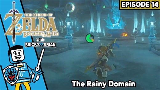 The rainy domain! - Legend of Zelda Breath of the Wild with Bricks 'O' Brian!
